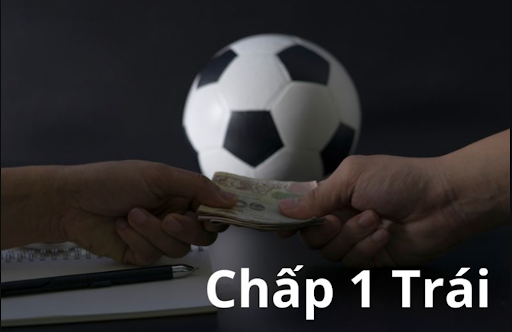 Chấp 1 trái
