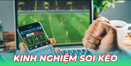 Kinh Nghiệm Soi Kèo Trên Là Gì